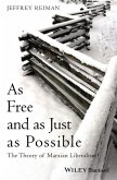 As Free and as Just as Possible: The Theory of Marxian Liberalism