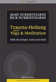 Trauma-Heilung durch Yoga und Meditation