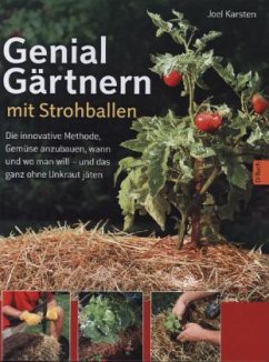 Genial Gärtnern mit Strohballen - Karsten, Joel