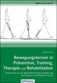 Bewegungslernen in Prävention, Training, Therapie und Rehabilitation