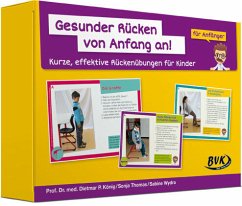 Gesunder Rücken von Anfang an! - für Anfänger - König, Dietmar Pierre;Wydra, Sabine;Thomas, Sonja