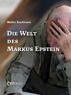 Die Welt des Markus Epstein (eBook, PDF) - Kaufmann, Walter