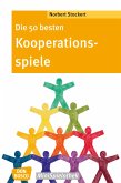 Die 50 besten Kooperationsspiele - eBook (eBook, ePUB)