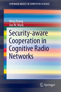 Security-aware Cooperation in Cognitive Radio Networks - Zhang, Ning;Mark, Jon W.