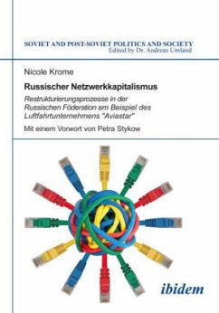 Russischer Netzwerkkapitalismus - Krome, Nicole