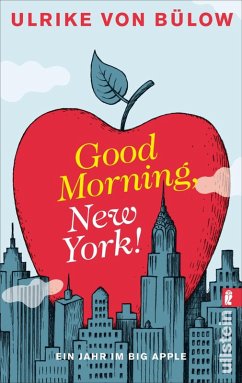 Good morning, New York! (eBook, ePUB) - Bülow, Ulrike von
