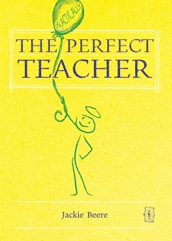The (Practically) Perfect Teacher (eBook, ePUB) - Beere, Jackie