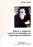 Bljuma V. Zejgarnik und ihre Forschungen zur Pathologie des Denkens (eBook, PDF)
