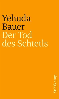 Der Tod des Schtetls (eBook, ePUB) - Bauer, Yehuda