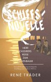 Schiffsnovelle - Herr Cassirers Reise zum Olivenbaum (eBook, ePUB)
