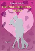 Grünkohlsuppen-Blues (eBook, ePUB)