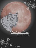 Yasirahs Erbe - Die Prophezeiung (eBook, ePUB)