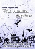 Vom Himmel abgewiesen (eBook, ePUB)