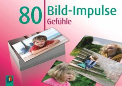 80 Bild-Impulse: Gefühle - Redaktionsteam Verlag an der Ruhr