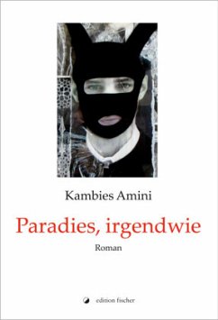 Paradies, irgendwie - Amini, Kambies