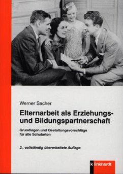 Elternarbeit als Erziehungs- und Bildungspartnerschaft - Sacher, Werner