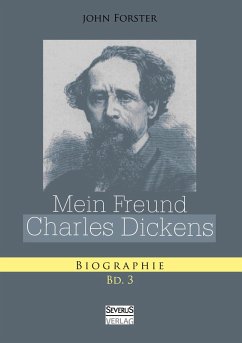 Cover Mein Freund Charles Dickens. Dritter Band
