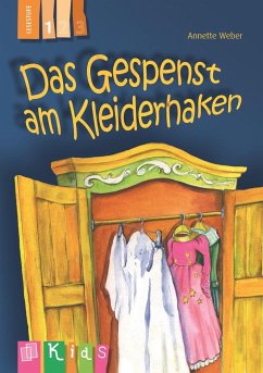 KidS Klassenlektüre: Das Gespenst am Kleiderhaken. Lesestufe 1 - Weber, Annette