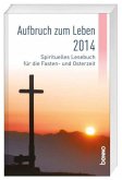 Aufbruch zum Leben 2014