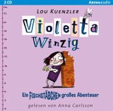 Ein fischstäbchengroßes Abenteuer / Violetta Winzig Bd.1, 2 Audio-CDs