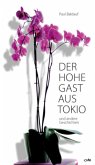 Der hohe Gast aus Tokio und andere Geschichten