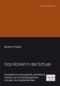 Das Klavier in der Schule - Seipel, Benjamin