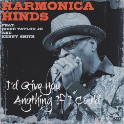 I'D Give You Anything If I Could - Harmonica Hinds