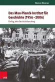 Das Max-Planck-Institut für Geschichte (1956 - 2006 )