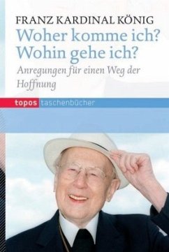 Woher komme ich? Wohin gehe ich? - König, Franz