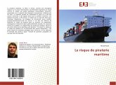 Le risque de piraterie maritime