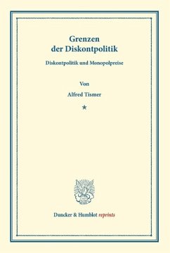 Grenzen der Diskontpolitik - Tismer, Alfred