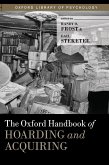 Oxford Handbook of Hoarding and Acquiring