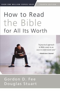 How to Read the Bible for All Its Worth - Fee, Gordon D.; Stuart, Douglas