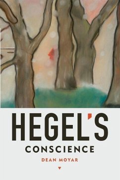 Hegel's Conscience - Moyar, Dean