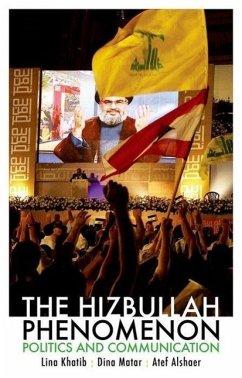 The Hizbullah Phenomenon - Khatib, Lina; Matar, Dina; Alshaer, Atef