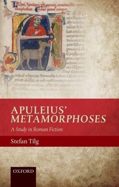 Apuleius' Metamorphoses - Tilg, Stefan