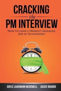 Cracking the PM Interview - McDowell, Gayle Laakmann; Bavaro, Jackie