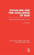 Socialism and the Challenge of War (RLE... - Bild 1