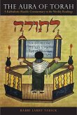 The Aura of Torah