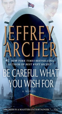 Be Careful What You Wish for - Archer, Jeffrey