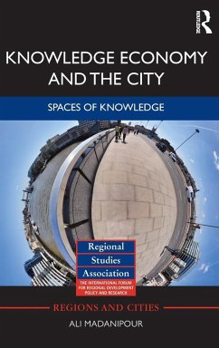 Knowledge Economy and the City - Madanipour, Ali