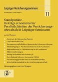 Standpunkte - Beiträge renommierter Persönlichkeiten der Versicherungswirtschaft in Leipziger Seminaren