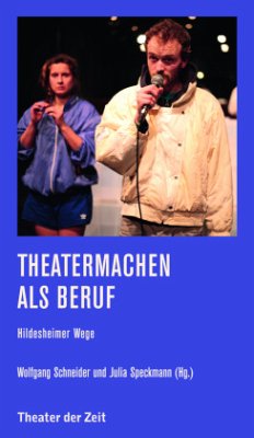 Theatermachen als Beruf