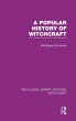 A Popular History of Witchcraft (RLE... - Bild 1
