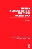 British Agriculture in the First World War (Rle the First World War)