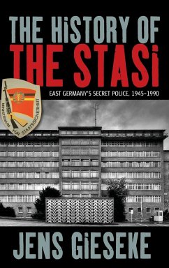 The History of the Stasi - Gieseke, Jens