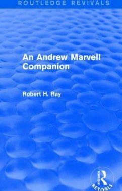 An Andrew Marvell Companion (Routledge Revivals) - Ray, Robert H