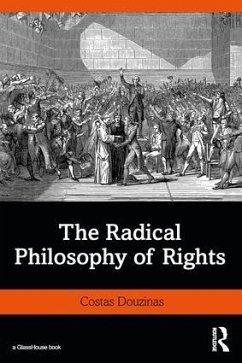 The Radical Philosophy of Rights - Douzinas, Costas