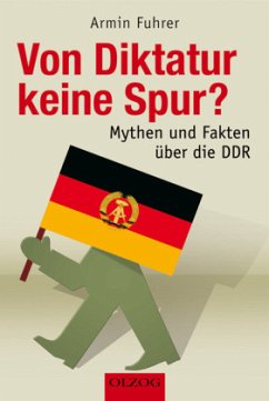 Von Diktatur keine Spur? - Fuhrer, Armin