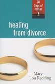 Healing from Divorce: 28 Days of Prayer